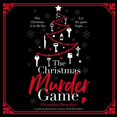 The Christmas Murder Game Audiobook, by Alexandra Benedict