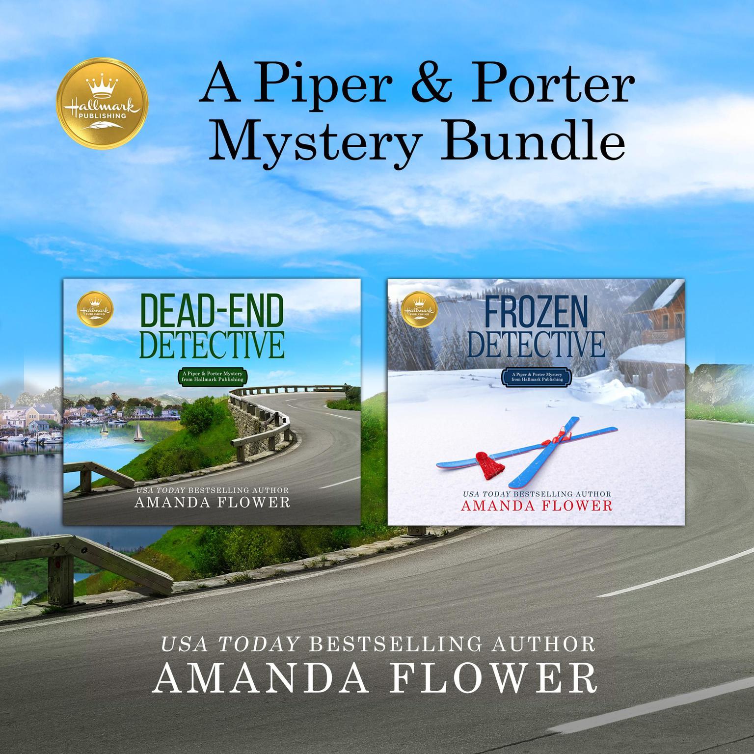 A Piper and Porter Mystery Bundle, Books 1 & 2 Audiobook, by Amanda Flower