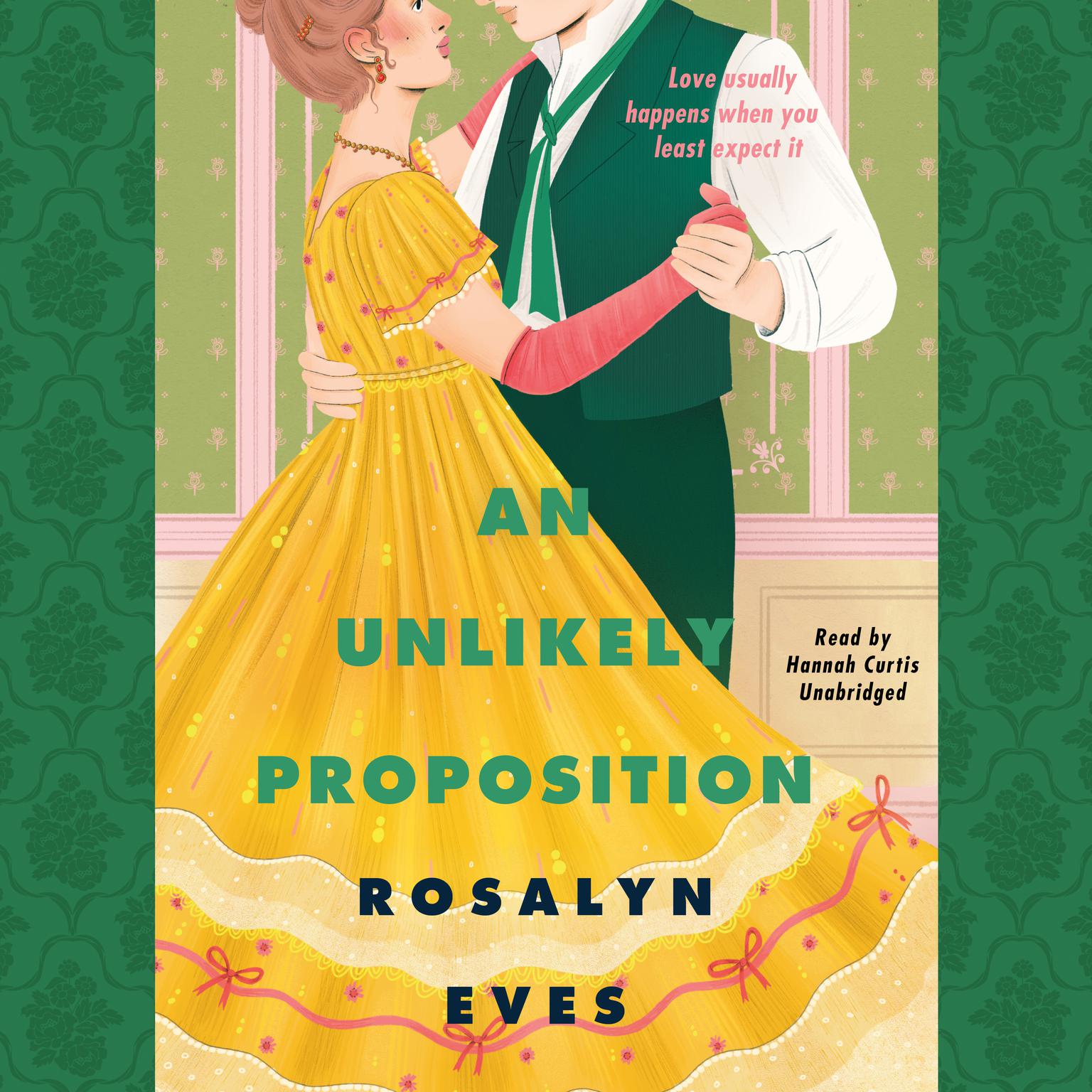 An Unlikely Proposition Audiobook, by Rosalyn Eves