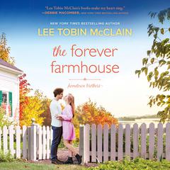The Forever Farmhouse Audiobook, by Lee Tobin McClain