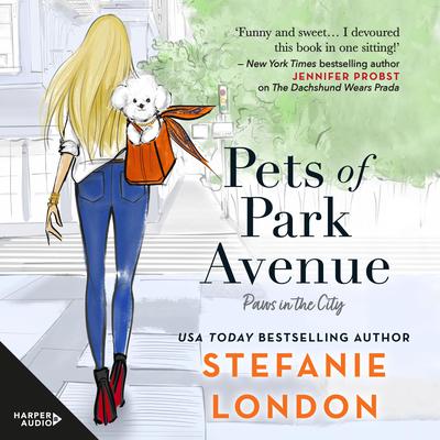 Pets of Park Avenue Audiobook, by Stefanie London