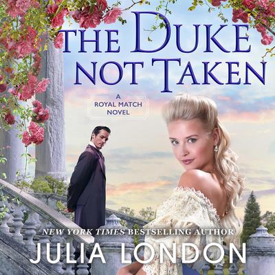 The Duke Not Taken Audiobook, by Julia London