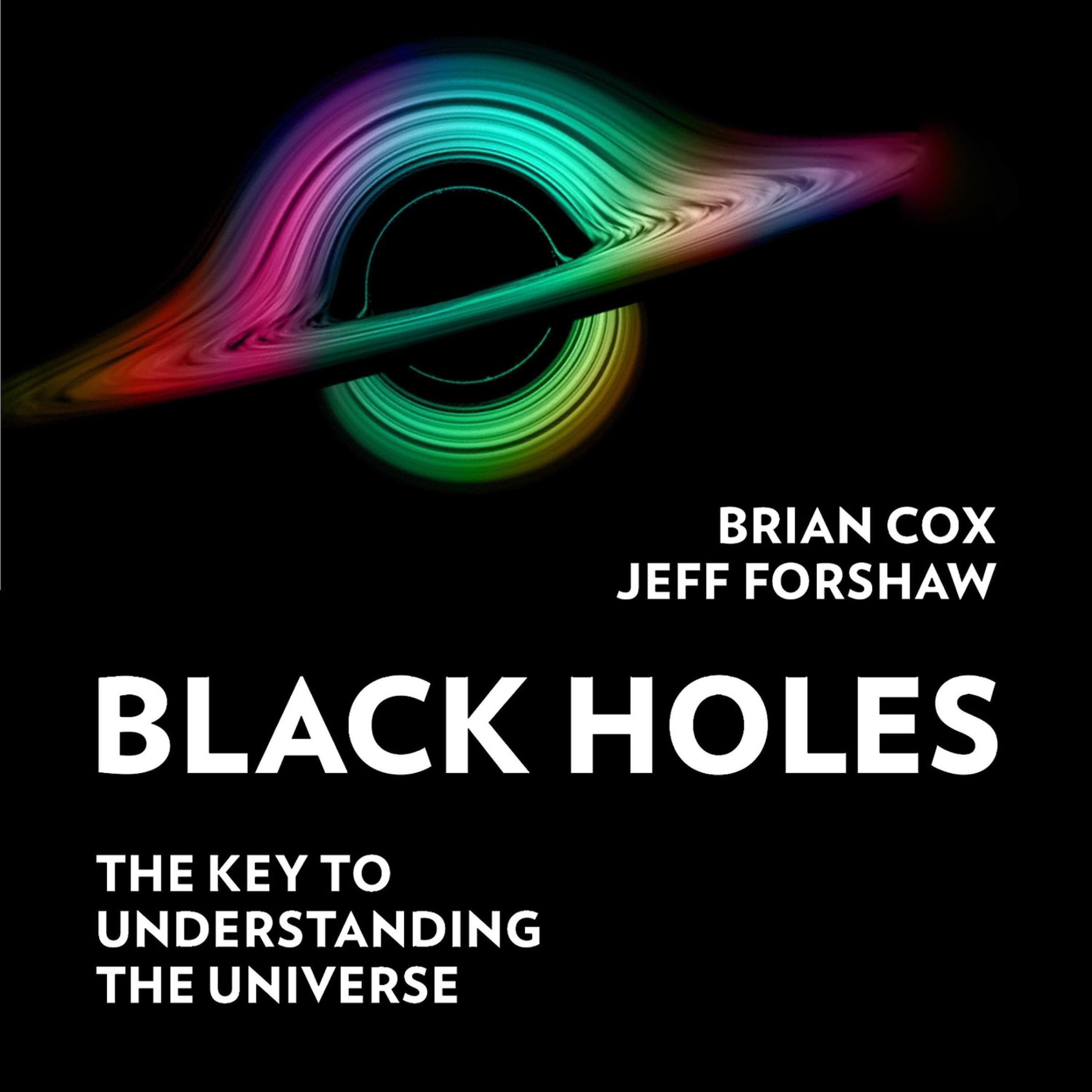 Black Holes Audiobook By Brian Cox — Download & Listen Now