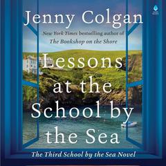 Lessons at the School by the Sea: The Third School by the Sea Novel Audiobook, by Jenny Colgan