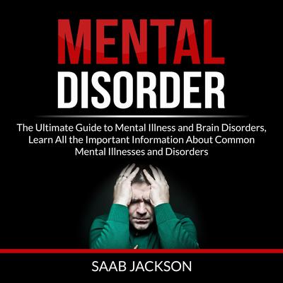 Mental Disorder Audiobook, by Saab Jackson