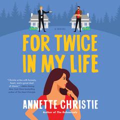 For Twice in My Life Audiobook, by Annette Christie