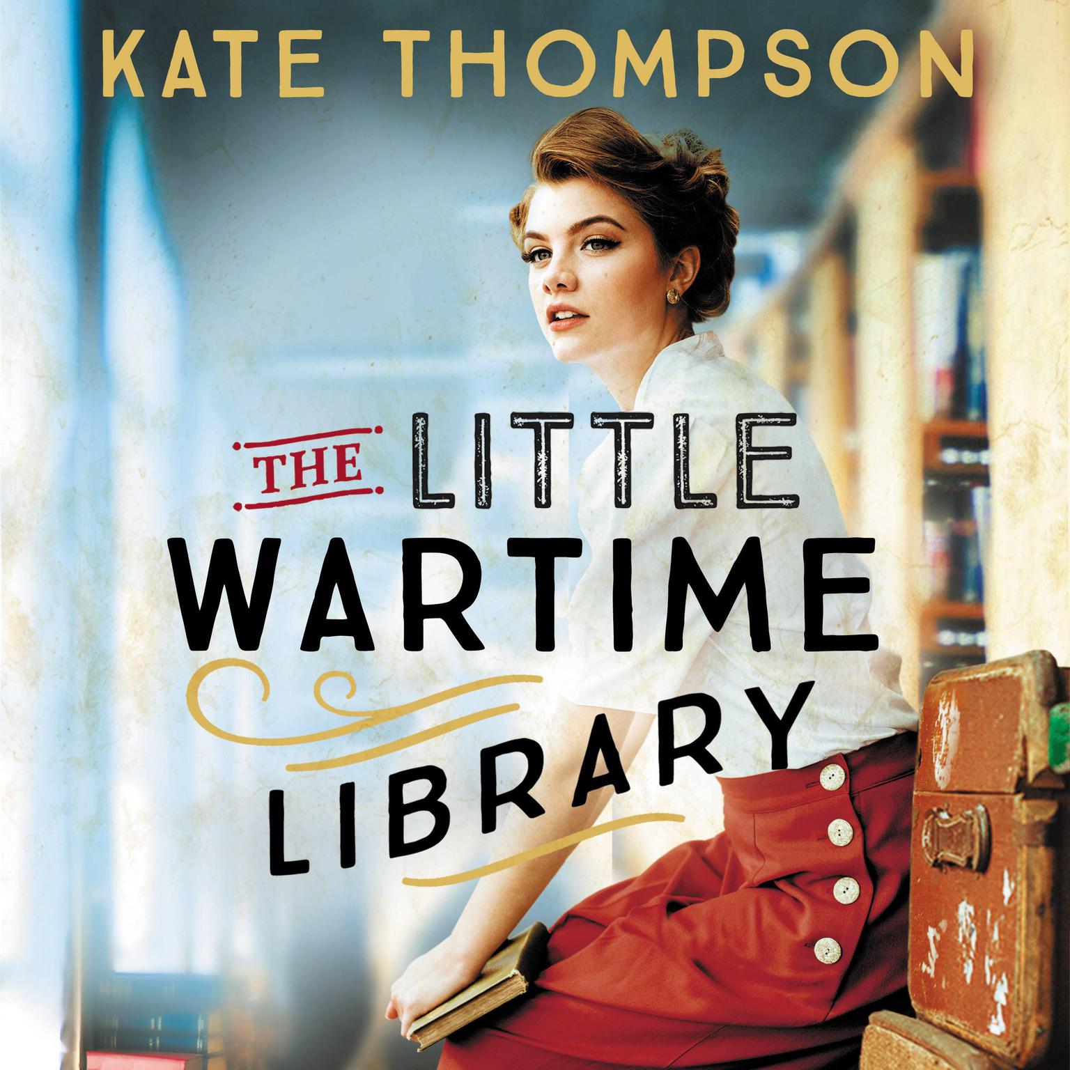The Little Wartime Library Audiobook, by Kate Thompson