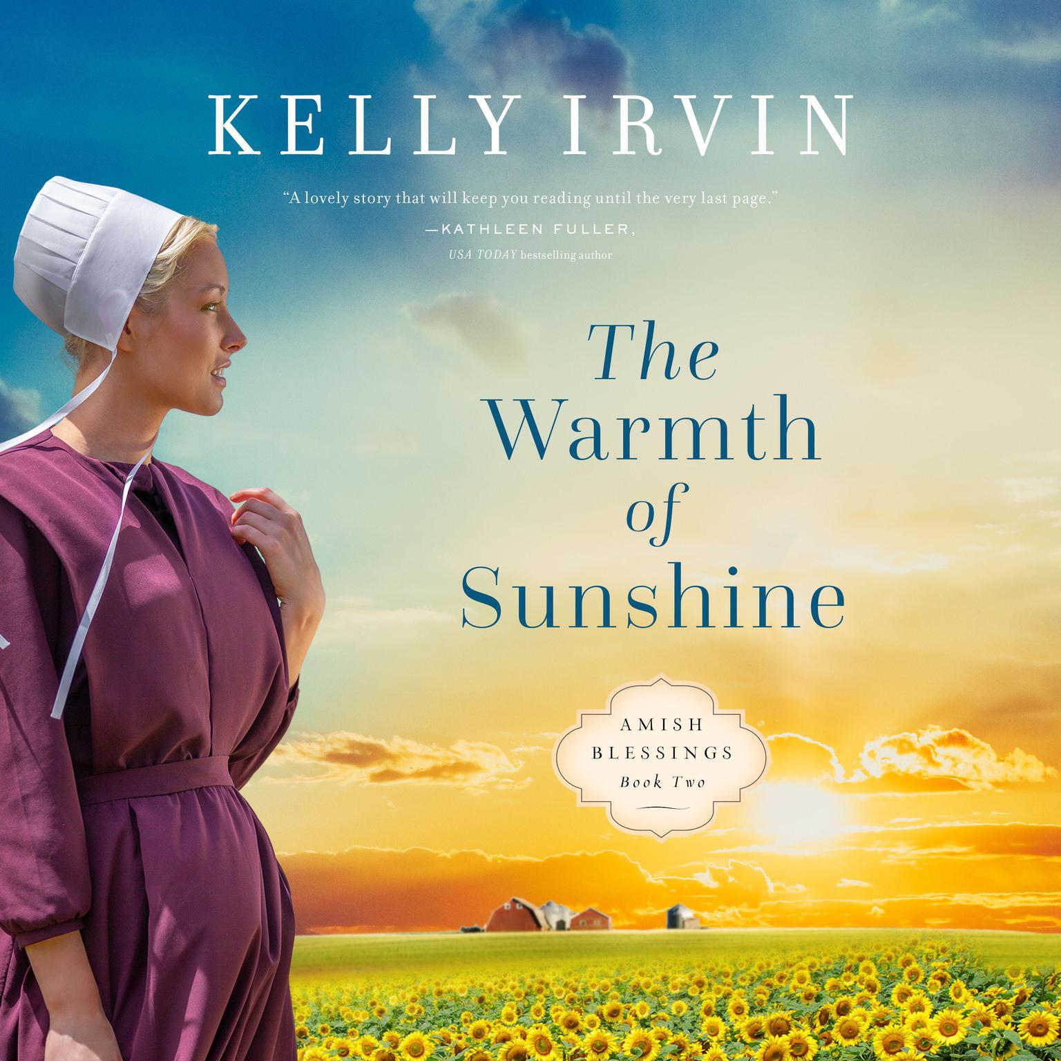 The Warmth of Sunshine Audiobook, by Kelly Irvin
