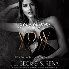 Savage Vow: A Dark Forced Marriage Mafia Romance Audiobook, by J. L. Beck