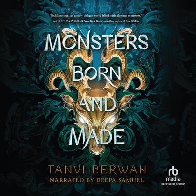 Monsters Born and Made Audiobook, by Tanvi Berwah