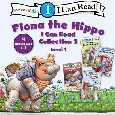 Fiona the Hippo I Can Read Collection 2: Level One Audiobook, by Zondervan