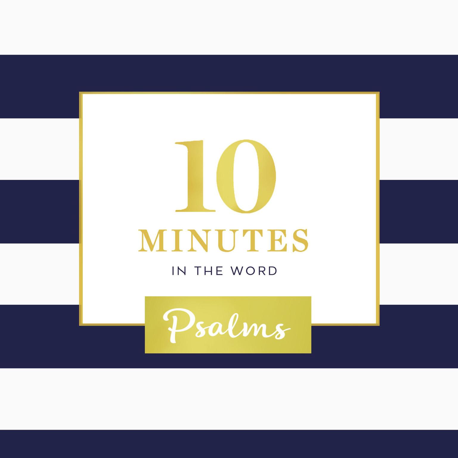 10 Minutes in the Word: Psalms Audiobook, by Zondervan