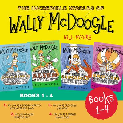 The Incredible Worlds of Wally McDoogle Books 1-4 Audiobook, by Bill Myers