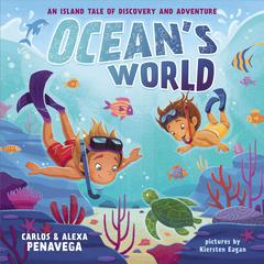 Oceans World: An Island Tale of Discovery and Adventure Audiobook, by Alexa PenaVega