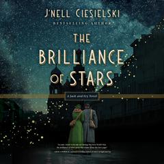 The Brilliance of Stars Audiobook, by J’nell Ciesielski