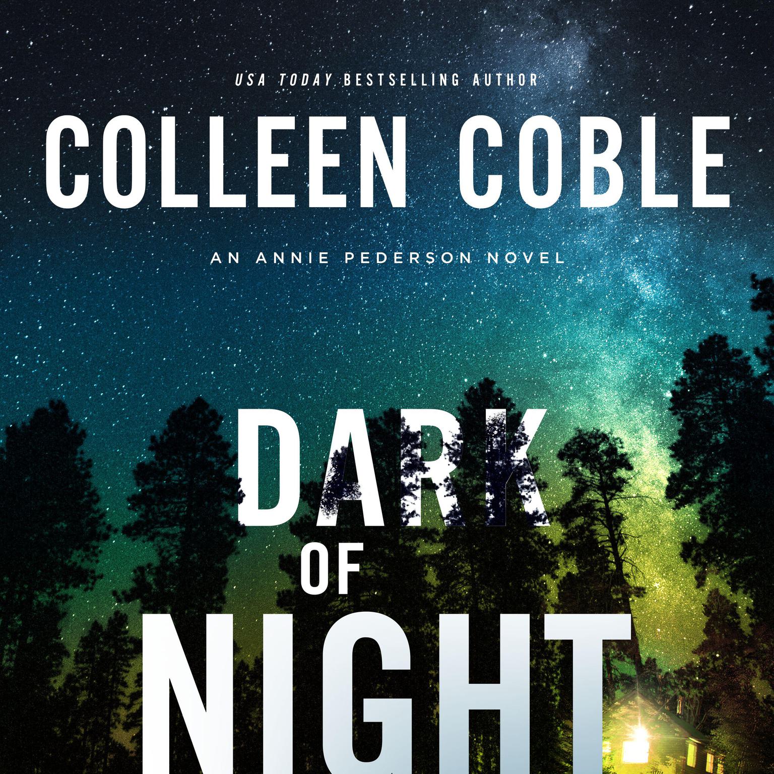Dark of Night Audiobook, by Colleen Coble