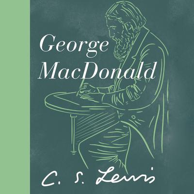 George MacDonald Audiobook, by C. S. Lewis