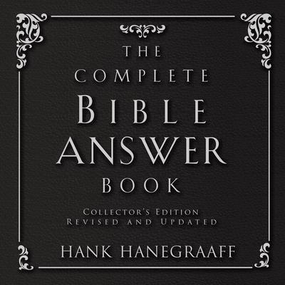 The Complete Bible Answer Book Audiobook, by Hank Hanegraaff