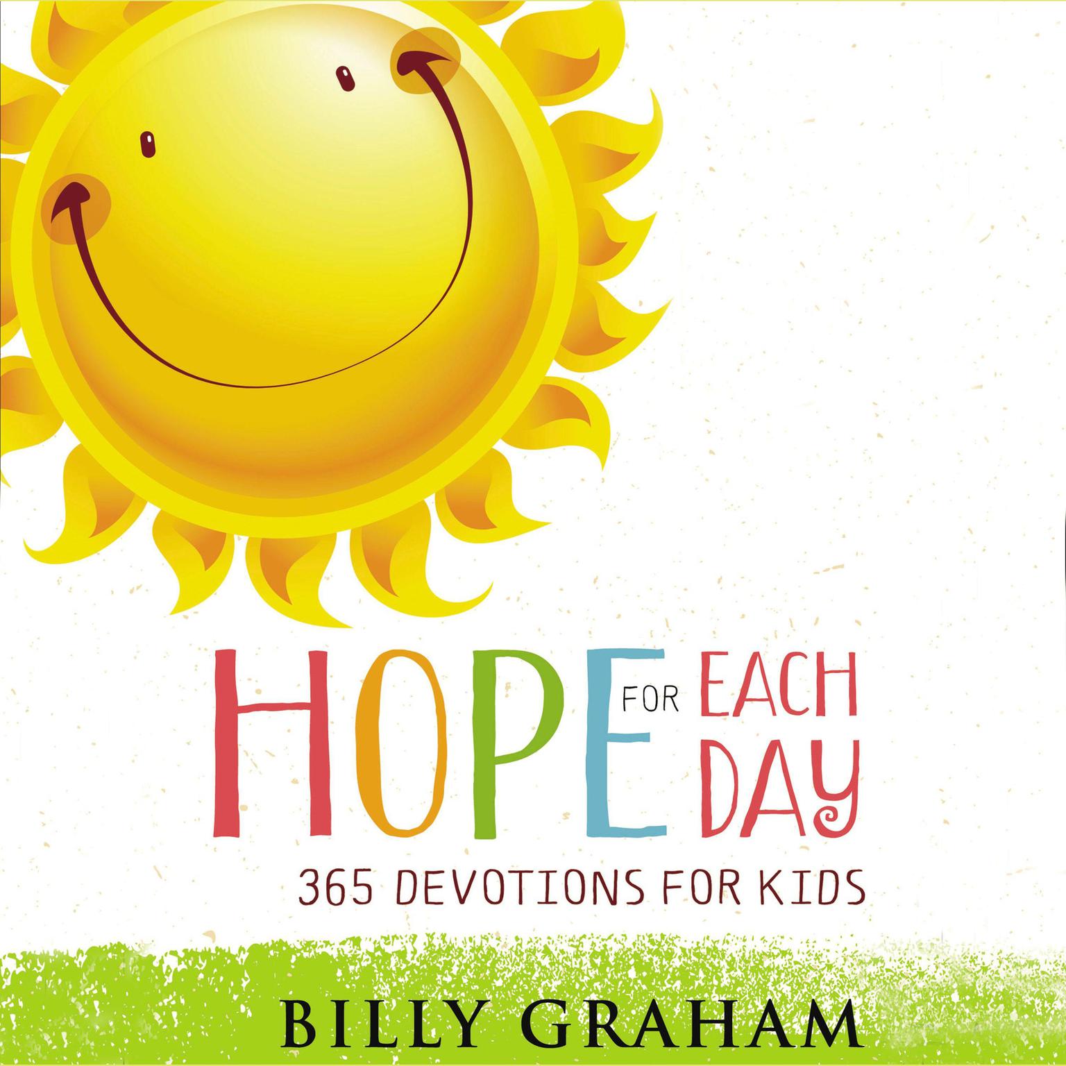 Hope for Each Day: 365 Devotions for Kids Audiobook, by Billy Graham