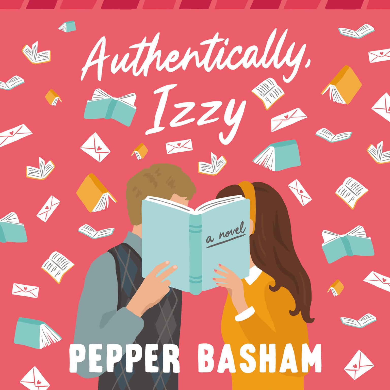 Authentically, Izzy Audiobook, by Pepper Basham