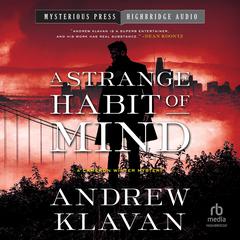 A Strange Habit of Mind Audiobook, by Andrew Klavan