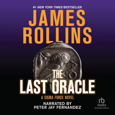 The Last Oracle International Edition Audiobook, by James Rollins