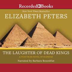 Laughter of Dead Kings International Edition Audiobook, by Elizabeth Peters