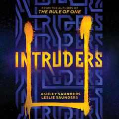 Intruders Audiobook, by Ashley Saunders