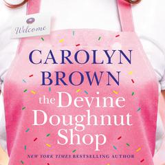 The Devine Doughnut Shop Audiobook, by Carolyn Brown