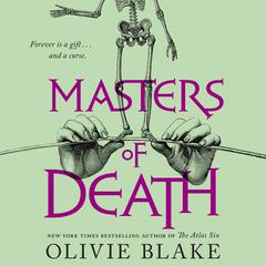 Masters of Death: A Novel Audiobook, by Olivie Blake