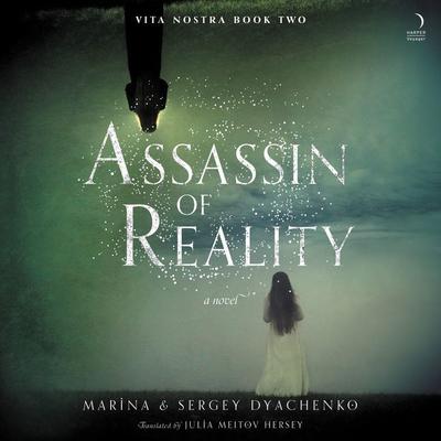 Assassin of Reality: A Novel Audiobook, by Marina Dyachenko
