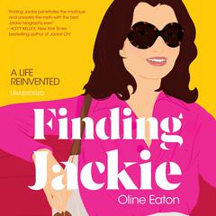 Finding Jackie: A Life Reinvented Audiobook, by Oline Eaton