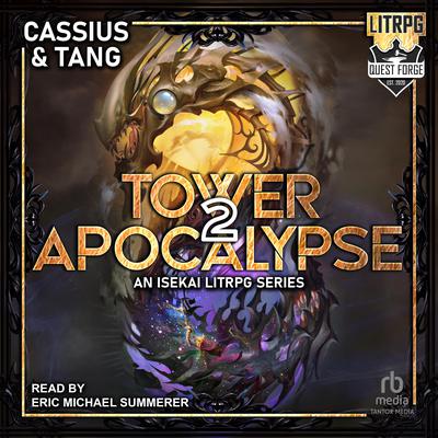 Tower Apocalypse 2 Audiobook, by Cassius Lange