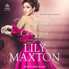 The Rogues Conquest Audiobook, by Lily Maxton