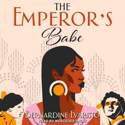The Emperor's Babe Audiobook, by Bernardine Evaristo