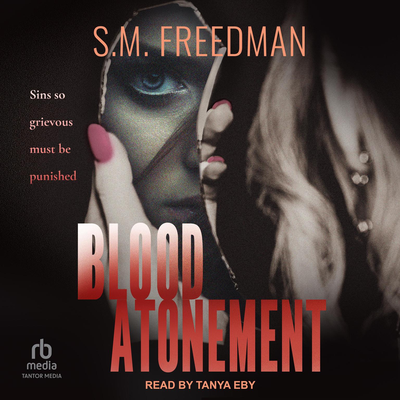 Blood Atonement Audiobook, by S. M. Freedman