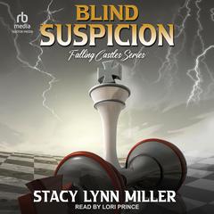 Blind Suspicion Audiobook, by Stacy Lynn Miller