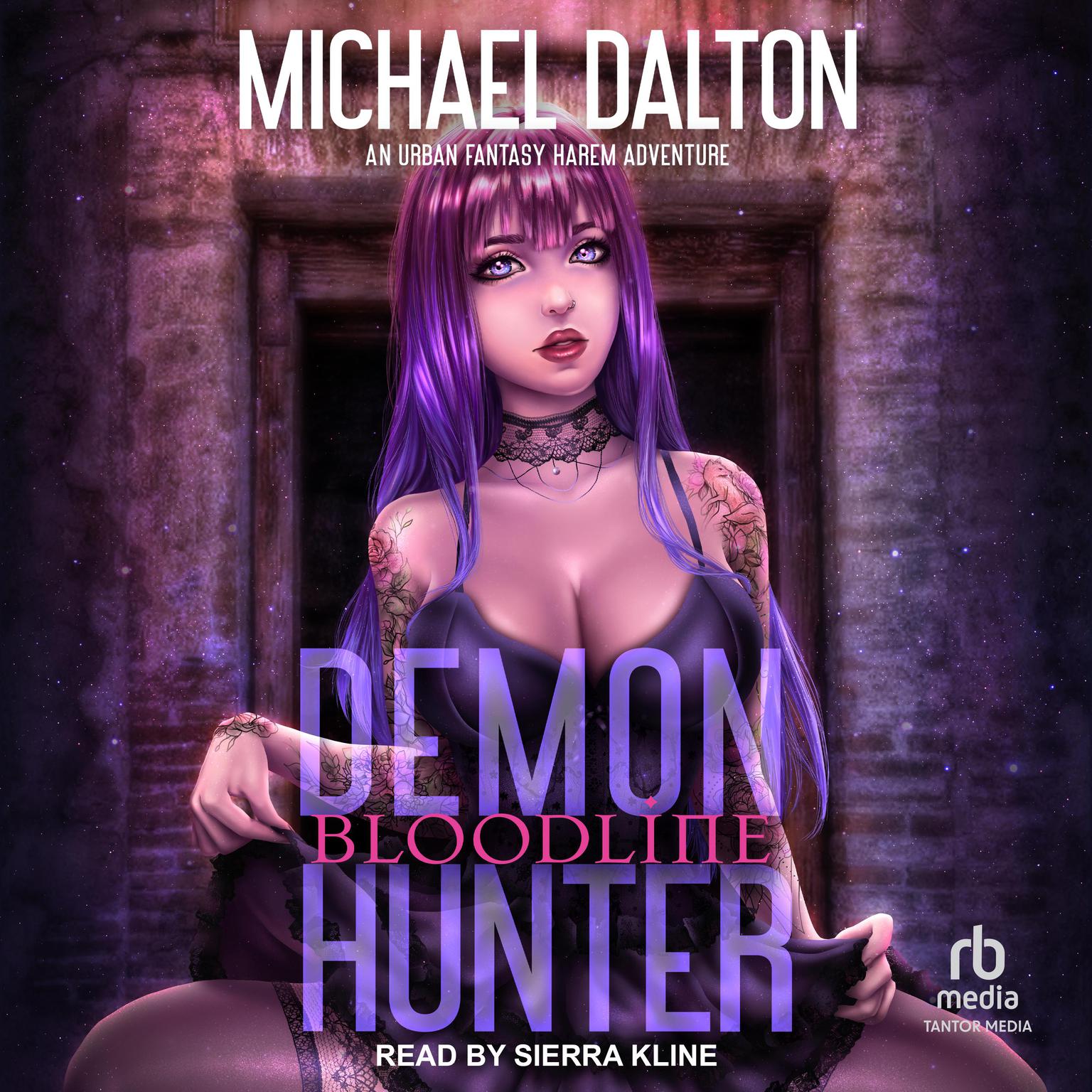 Demon Hunter: Bloodline Audiobook, by Michael Dalton