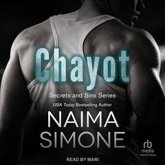 Secrets and Sins: Chayot Audiobook, by Naima Simone