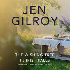 The Wishing Tree in Irish Falls Audiobook, by Jen Gilroy