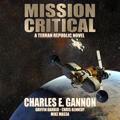 Mission Critical Audiobook, by Charles E. Gannon