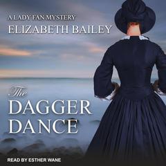 The Dagger Dance Audiobook, by Elizabeth Bailey
