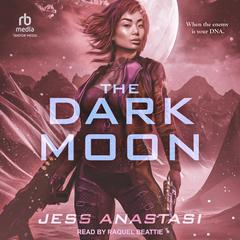 The Dark Moon Audiobook, by Jess Anastasi