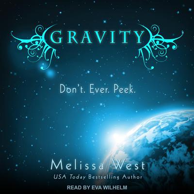 Gravity Audiobook, by Melissa West