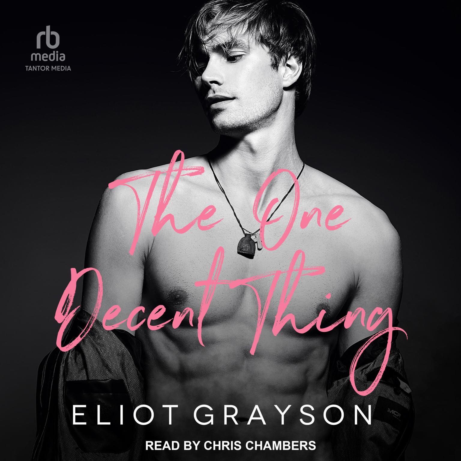 The One Decent Thing Audiobook, by Eliot Grayson