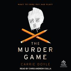 The Murder Game Audiobook, by Carrie Doyle