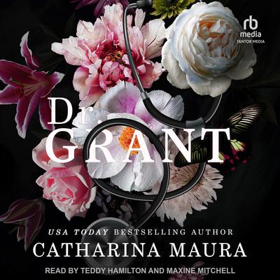 Dr. Grant Audiobook, by Catharina Maura