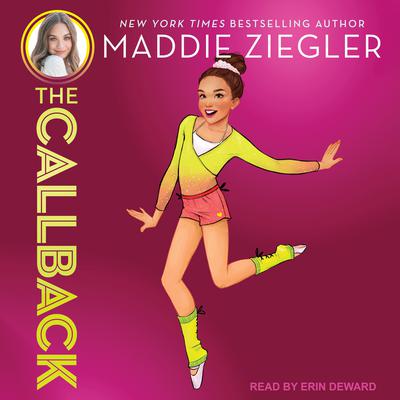 The Callback Audiobook, by Maddie Ziegler