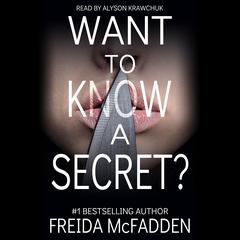 Want to Know a Secret? Audiobook, by Freida McFadden