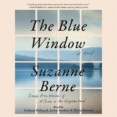 The Blue Window: A Novel Audiobook, by Suzanne Berne